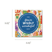 You’re Wildly Wonderful - Thoughtfulls For Kids