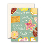 YOU ARE ONE SMART, STRONG, CAPABLE COOKIE - Encouragement Card