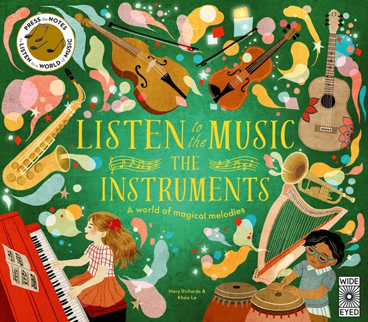 LISTEN TO THE MUSIC: THE INSTRUMENTS