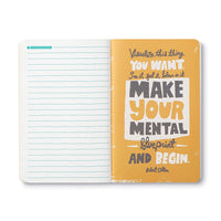 Write Now - REMEMBER, IDEAS BECOME THINGS. Journal